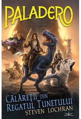 Copertă produs Paladero. Călăreții din regatul tunetului