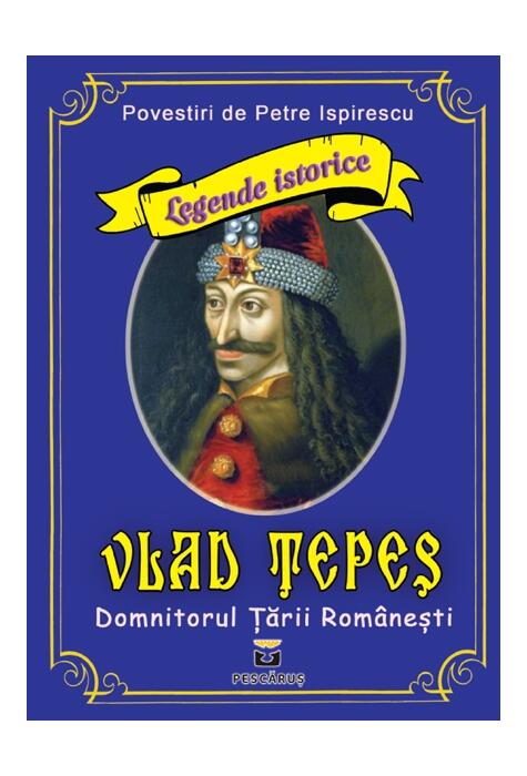 Copertă produs Vlad Țepeș, Domnitorul Țării Românești