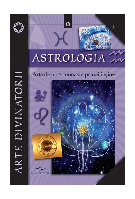 Copertă produs Astrologia. Arta de a ne cunoaște pe noi &icirc;nșine