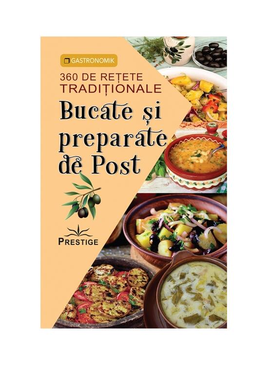 Copertă produs Bucate și preparate de post. 360 de rețete tradiționale - gallery big 1