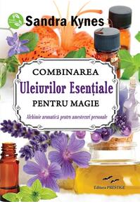 Copertă produs Combinarea uleiurilor esențiale pentru magie