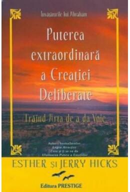 Copertă produs Puterea extraordinară a Creației Deliberate