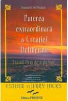 Puterea extraordinară a Creației Deliberate