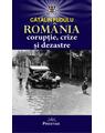 Copertă produs Rom&acirc;nia. Corupție, crize și dezastre - thumb 1
