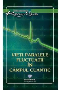 Copertă produs Vieți paralele: fluctuații &icirc;n c&acirc;mpul cuantic