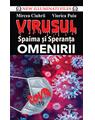 Copertă produs Virusul. Spaima și speranța omenirii - thumb 1