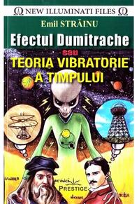 Copertă produs Efectul Dumitrache sau Teoria vibratorie a timpului