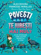 Povești ca să te iubești mai mult