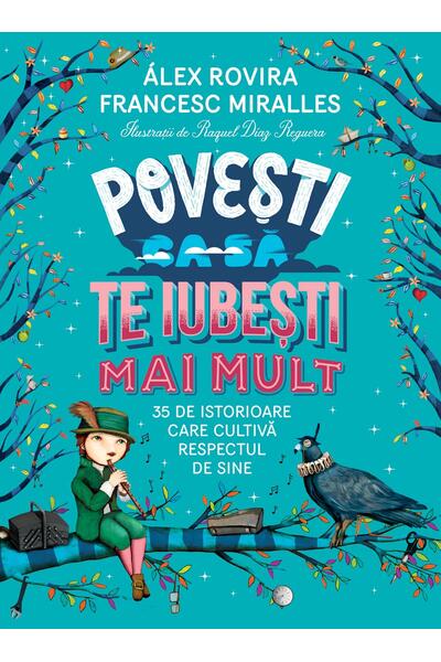 Povești ca să te iubești mai mult