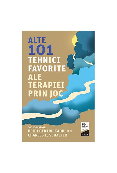 Copertă produs Alte 101 tehnici favorite ale terapiei prin joc