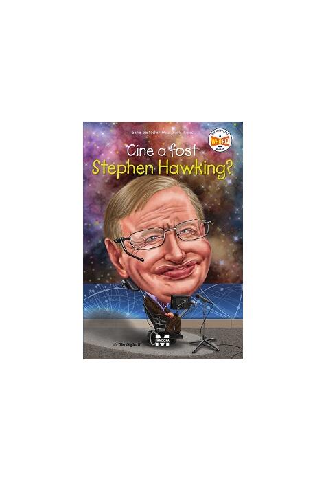 Copertă produs Cine a fost Stephen Hawking?
