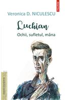 Imagine produs Luchian. Ochii, sufletul, m&acirc;na