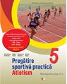 Copertă produs Pregătire sportivă practică: Atletism. Manual. Clasa a V-a + CD - thumb 1