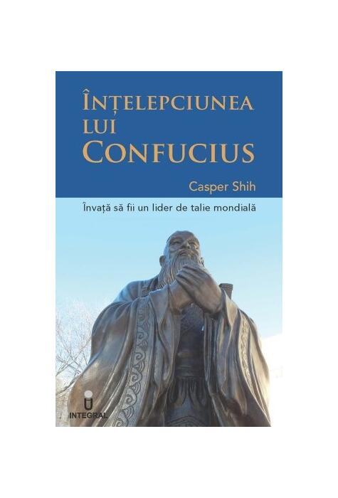 Copertă produs &Icirc;nțelepciunea lui Confucius
