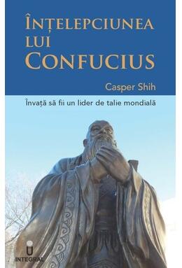 Copertă produs &Icirc;nțelepciunea lui Confucius