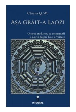 Copertă produs Așa grăit-a Laozi