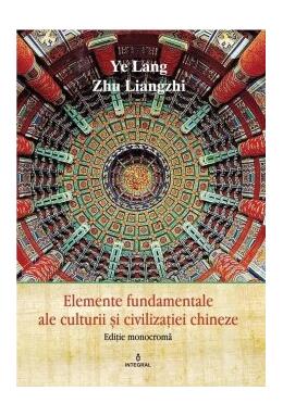 Copertă produs Elemente fundamentale de cultură și civilizație chineză