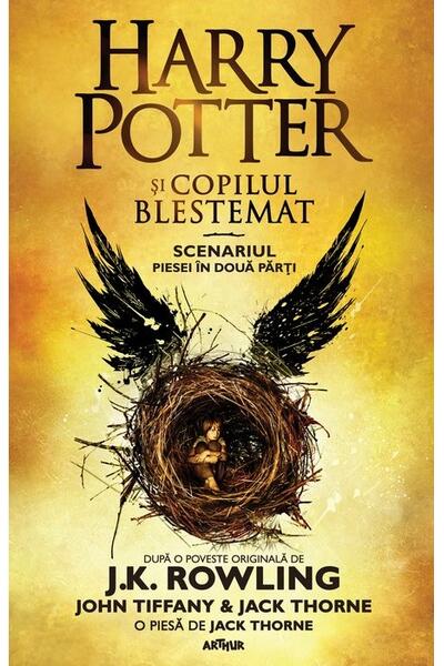 Harry Potter și copilul blestemat. Scenariul piesei &icirc;n două părți
