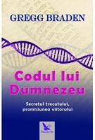 Codul lui Dumnezeu. Secretul trecutului, promisiunea viitorului