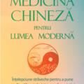 Copertă produs Medicina chineză pentru lumea modernă - gallery small 