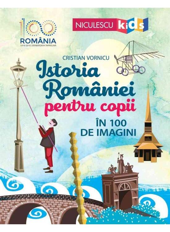 Copertă produs Istoria Rom&acirc;niei pentru copii &icirc;n 100 de imagini - gallery big 1