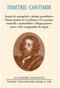 Copertă produs Dimitrie Cantemir. Icoana de nezugrăvit a ştiinţei preasfinte