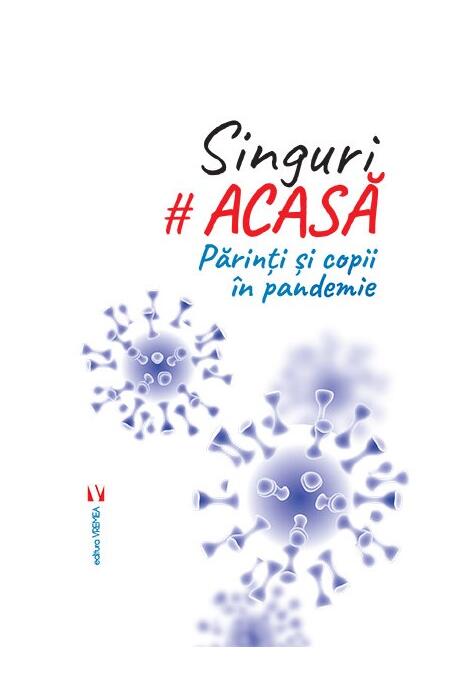 Copertă produs Singuri acasă. Părinți și copii &icirc;n pandemie