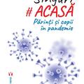 Copertă produs Singuri acasă. Părinți și copii &icirc;n pandemie - gallery small 