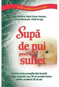 Copertă produs Supă de pui pentru suflet (ediţie aniversară)