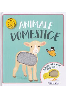 Copertă produs Animale domestice. M&acirc;ng&acirc;ie-mă și spune cine sunt!