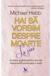Copertă produs Hai să vorbim despre moarte la cină