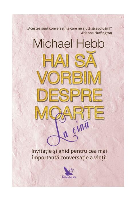 Copertă produs Hai să vorbim despre moarte la cină