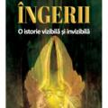 Copertă produs &Icirc;ngerii. O istorie vizibilă și invizibilă - gallery small 