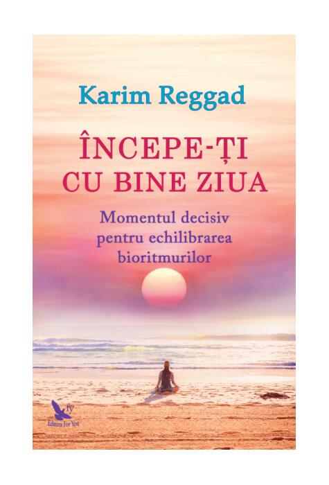 Copertă produs &Icirc;ncepe-ți cu bine ziua