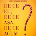 Copertă produs De ce eu, de ce așa, de ce acum? - gallery small 