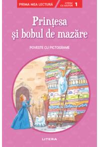 Copertă produs Prințesa și bobul de mazăre. Poveste cu pictograme. Citesc cu ajutor (Nivelul 1)