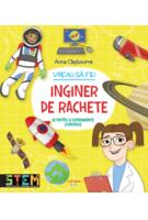 Vreau să fiu inginer de rachete