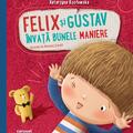 Copertă produs Felix și Gustav &icirc;nvață bunele maniere - gallery small 