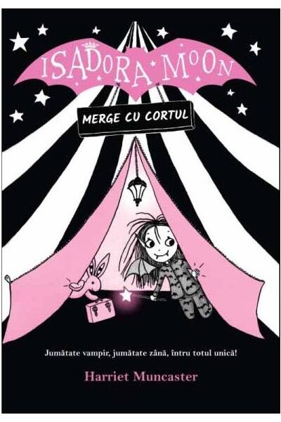 Isadora Moon merge cu cortul (Vol. 2)