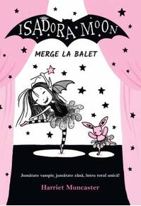 Copertă produs Isadora Moon merge la balet (Vol. 4)