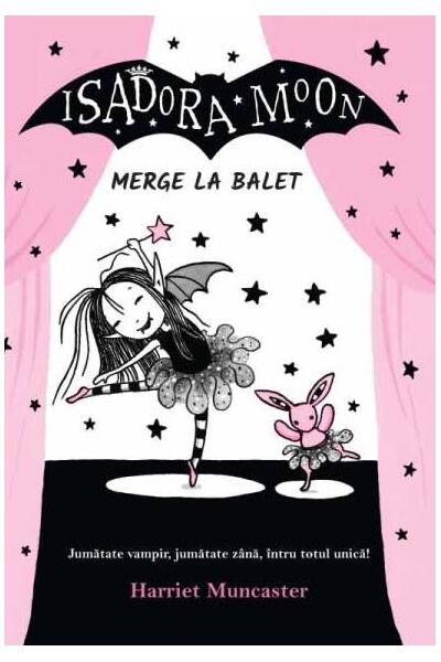 Isadora Moon merge la balet (Vol. 4)