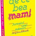 Copertă produs De ce bea mami - gallery small 