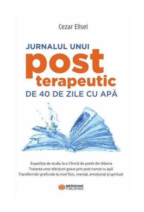 Copertă produs Jurnalul unui post terapeutic de 40 de zile cu apă