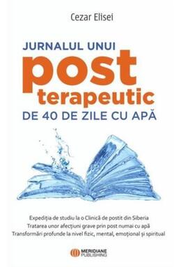 Copertă produs Jurnalul unui post terapeutic de 40 de zile cu apă