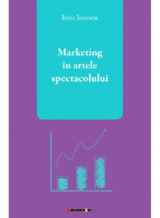 Copertă produs Marketing &icirc;n artele spectacolului - gallery big 1