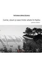 Carne, visuri și oase triste uitate &icirc;n Hydra
