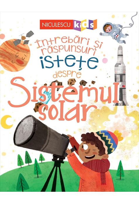 Copertă produs Întrebări și răspunsuri istețe despre sistemul solar