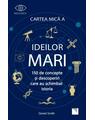Copertă produs Cartea mică a ideilor mari - thumb 1