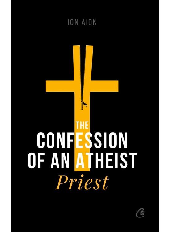 Copertă produs The Confession of an atheist priest - gallery big 1