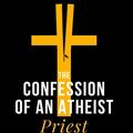 Copertă produs The Confession of an atheist priest - gallery small 